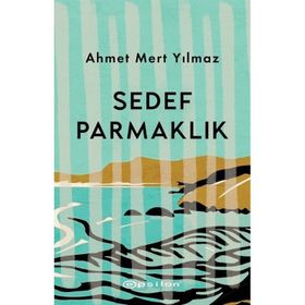 Sedef Parmaklık Ahmet Mert Yılmaz