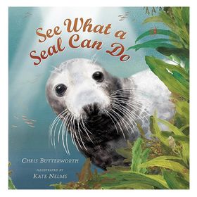 See What A Seal Can Do - Walker Books