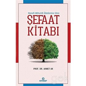 Şefaat Kitabı - Ahmet Ak