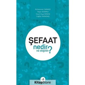 Şefaat Nedir Ne Değildir? - Kolektif