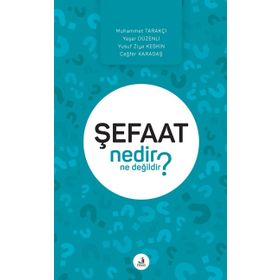 Şefaat Nedir Ne Değildir? - Kolektif