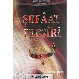 Şefaat Tefsiri-İrfan Setenci