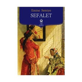 SEFALET - EMINE SEMIYE HANIM