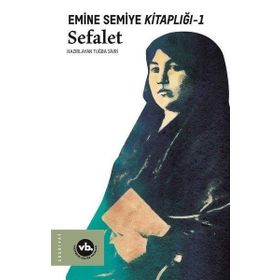 Sefalet - Emine Semiye Kitaplığı 1 - Vakıfbank Kültür Yayınları