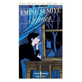 Sefalet - Günümüz Türkçesiyle - Emine Semiye