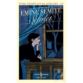Sefalet - Günümüz Türkçesiyle - Emine Semiye