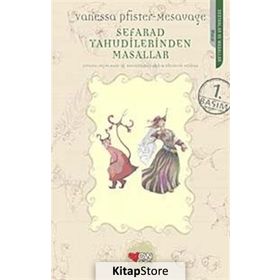 SEFARAD YAHUDILERINDEN MASALLAR - VANESSA PFISTER-MESAVAGE