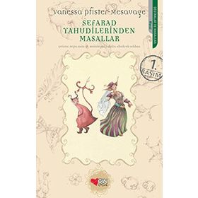 SEFARAD YAHUDILERINDEN MASALLAR - VANESSA PFISTER-MESAVAGE