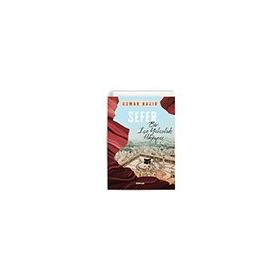 Sefer Bir İçe Yolculuk Hikayesi Osman Hazır