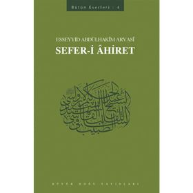 Sefer-i Ahiret - Esseyyid Abdülhakim Arvasi