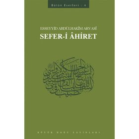 Sefer-i Ahiret - Esseyyid Abdülhakim Arvasi