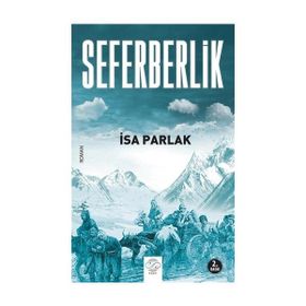 Seferberlik - İsa Parlak