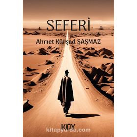 SEFERI - GÜNÜMÜZ YAZARLARINDAN GEZI YAZILARI - KOLEKTIF