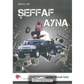 Şeffaf Ayna - Serkan Burak Uslu
