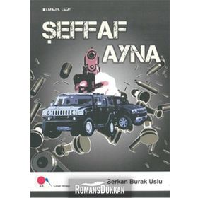 Şeffaf Ayna - Serkan Burak Uslu