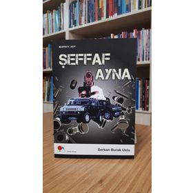 Şeffaf Ayna - Serkan Burak Uslu