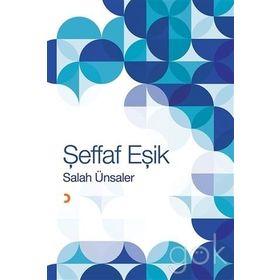 Şeffaf Eşik - Salah Ünsaler
