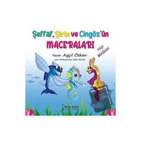 Şeffaf Şirin ve Cizgözün Maceraları - Ayçıl Özkan