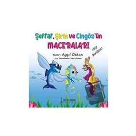 Şeffaf Şirin ve Cizgözün Maceraları - Ayçıl Özkan