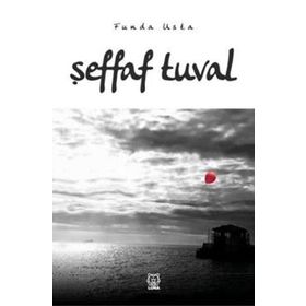 Şeffaf Tuval - Funda Usta