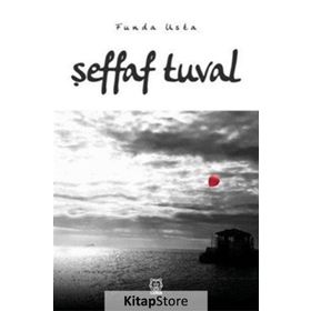 Şeffaf Tuval - Funda Usta