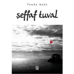 Şeffaf Tuval - Funda Usta