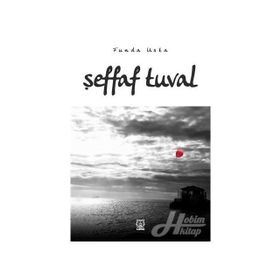 Şeffaf Tuval - Funda Usta