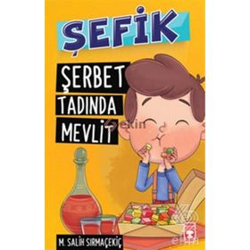 Şefik - Şerbet Tadında Mevlit - Mehmet Salih Sırmaçekiç
