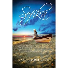 Şefika - Sevde Sümbül Kuzu