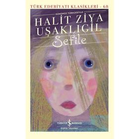 Sefile - Halit Ziya Uşakligil