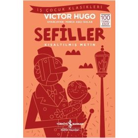 Sefiller (Kısaltılmış Metin) - Victor Hugo