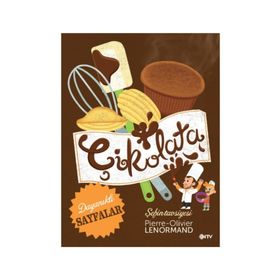 Şefin Tavsiyesi Çikolata - pierre oliviler lenormand