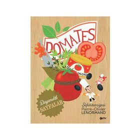 Şefin Tavsiyesi Domates - pierre oliviler lenormand