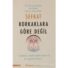 Şefkat Korkaklara Göre Değil - Zümra Atalay