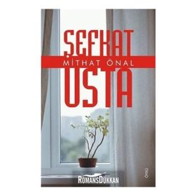 Şefkat Usta - Mithat Önal