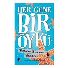 Şefkat ve Merhamet Öyküleri - Her Güne Bir Öykü 8 - Muhiddin Yen