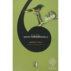 Şefkat Yolu - Metin Karabaşoğlu