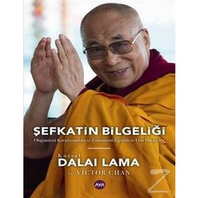 Şefkatin Bilgeliği - Victor Chan Kutsal Dalai Lama