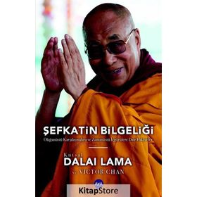 Şefkatin Bilgeliği - Victor Chan Kutsal Dalai Lama