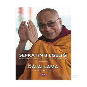 Şefkatin Bilgeliği - Victor Chan Kutsal Dalai Lama
