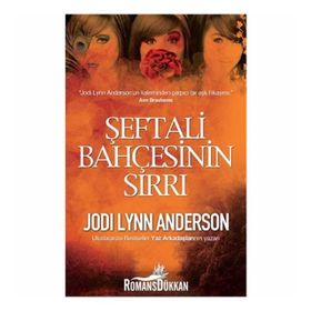 Şeftali Bahçesinin Sırrı - Jodi Lynn Anderson