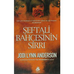 Şeftali Bahçesinin Sırrı - Jodi Lynn Anderson