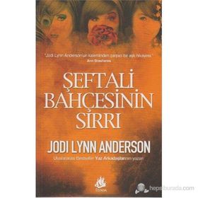 Şeftali Bahçesinin Sırrı - Jodi Lynn Anderson