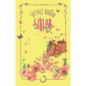 Şeftali Kokan Sırlar - Jodi Lynn Anderson