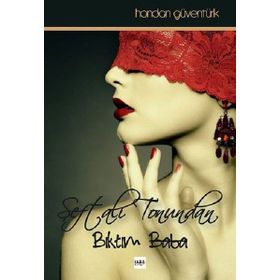 Şeftali Tonundan Bıktım Baba - Handan Güventürk