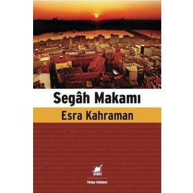 Segah Makamı - esra erinmez kahraman