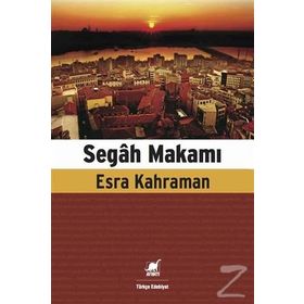 Segah Makamı - esra erinmez kahraman