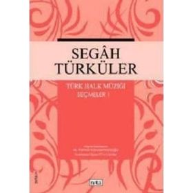 Segah Türküler Türk Halk Müziği Seçmeler 1 - M. Kemal Karaosmanoğlu