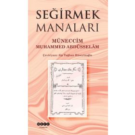 Seğirmek Manaları - Alp Tuğhan Hüseyinoğlu