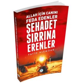 Şehadet Sırrına Erenler - Fatih Alemdar